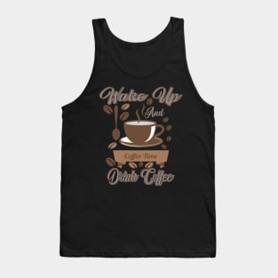 Wake Up Coffee Time Tank Top